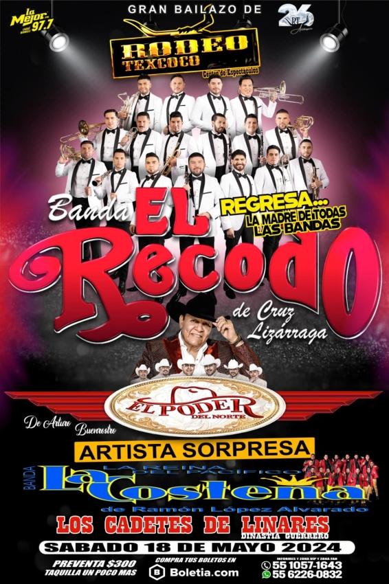 Banda El Recodo en el Rodeo Texcoco, Edomex, Mayo 2024