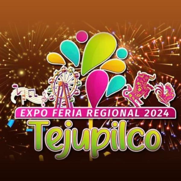 Expo Feria Regional Tejupilco 2024