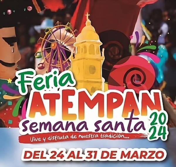 Feria de Semana Santa Atempan 2024