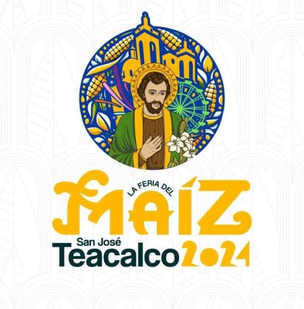 Feria del Maíz San José Teacalco 2024