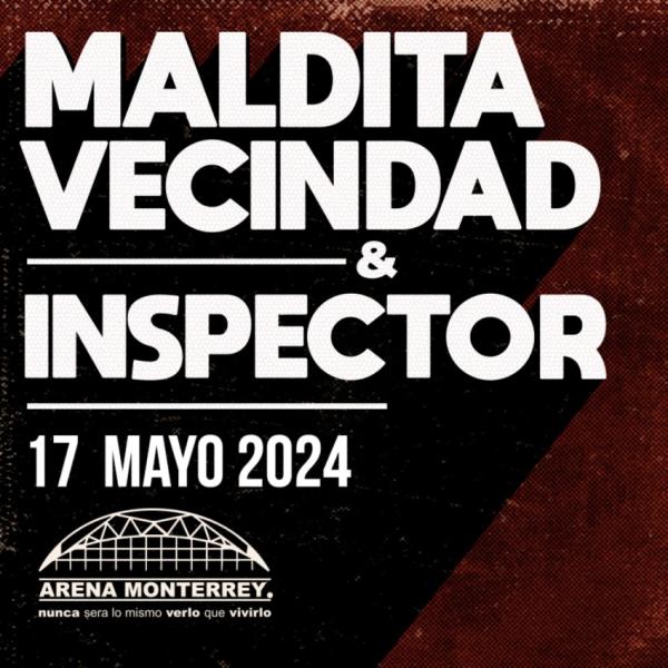 Maldita Vecindad &amp; Inspector en la Arena Monterrey, Mayo 2024