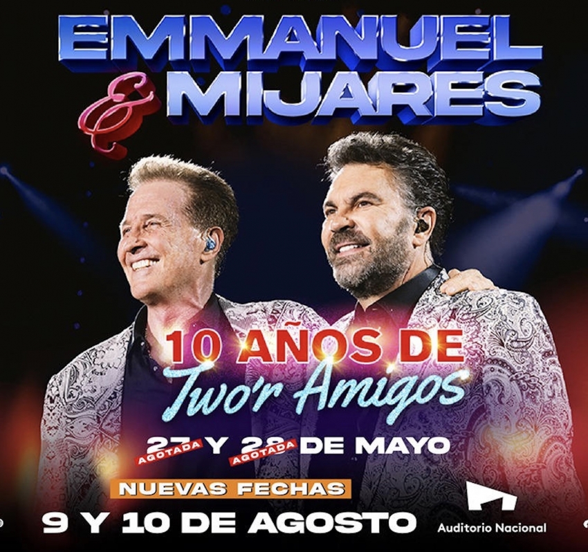 Emmanuel y Mijares en el Auditorio Nacional, Agosto 2023 DÓNDE HAY FERIA
