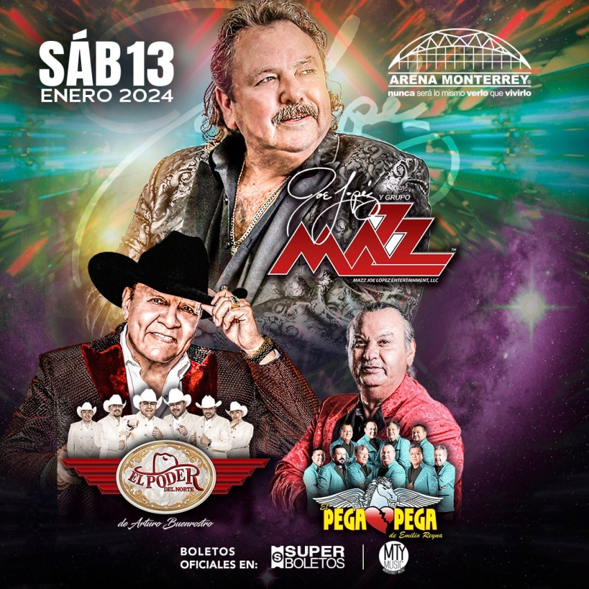 Joe Lopez y Grupo Mazz, Poder del Norte y Pega Pega en la Arena