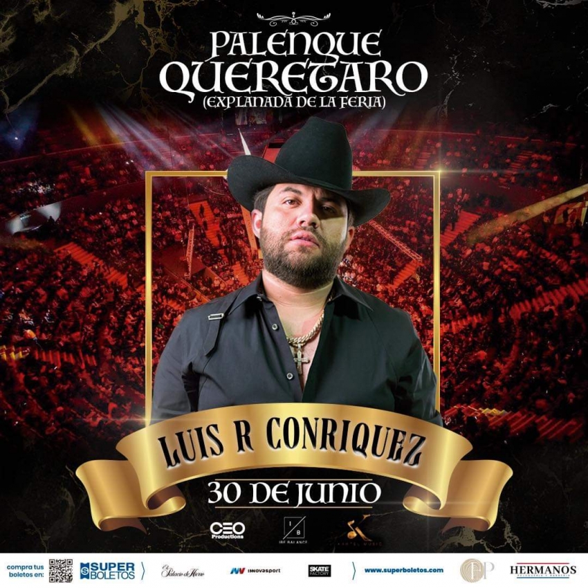 Luis R Conriquez en Querétaro, Junio 2023 DÓNDE HAY FERIA