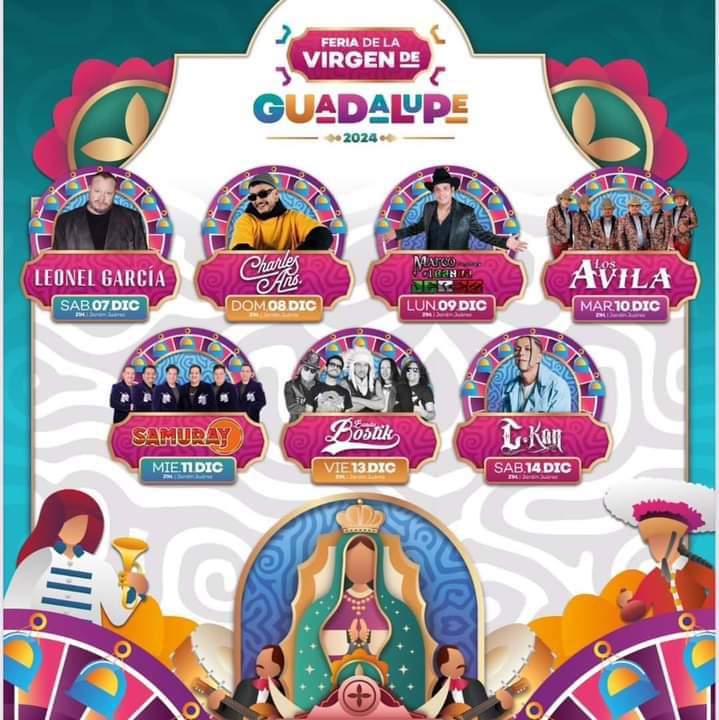 Elenco Feria Estatal de la Virgen de Guadalupe 2024