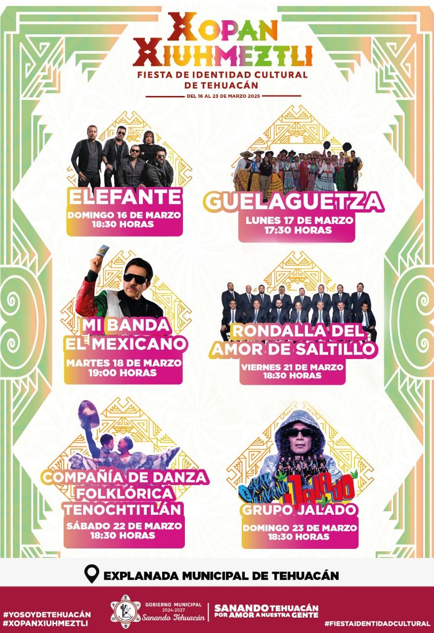 Eventos estelares Festival Xopan Xiuhmeztli Tehuacán 2025