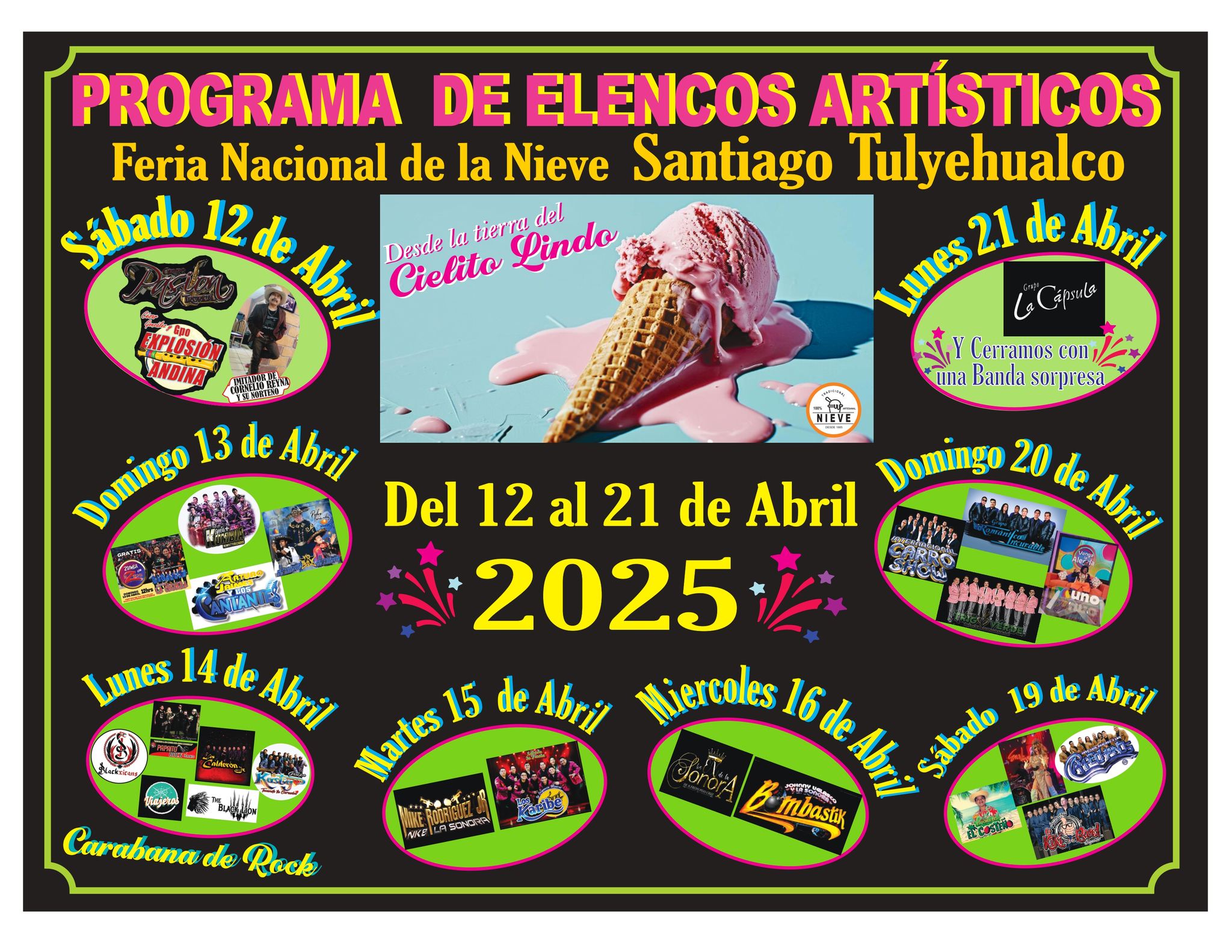 Elenco estelar Feria Nacional de la Nieve Santiago Tulyehualco 2025