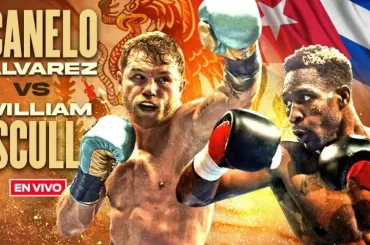 Canelo Álvarez vs William Scull: ver EN VIVO on line transmisión por internet