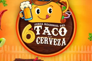 Feria Regional del Taco y la Cerveza 2025