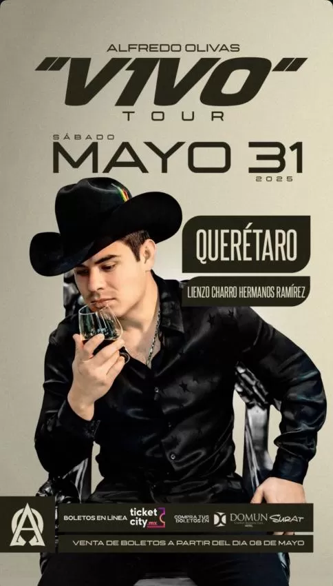 Alfredo Olivas en Querétaro, Qro, Mayo 2025