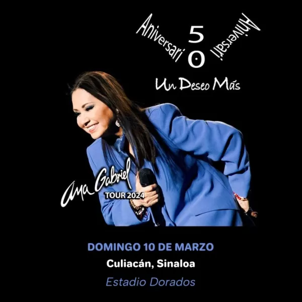 Ana Gabriel en Culiacán Sinaloa, Marzo 2024