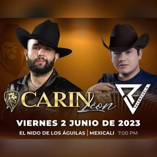 Carin León y Remmy Valenzuela en Mexicali, Baja California, Junio 2023 Carin León y Remmy Valenzuela en Mexicali, Baja California, Junio 2023