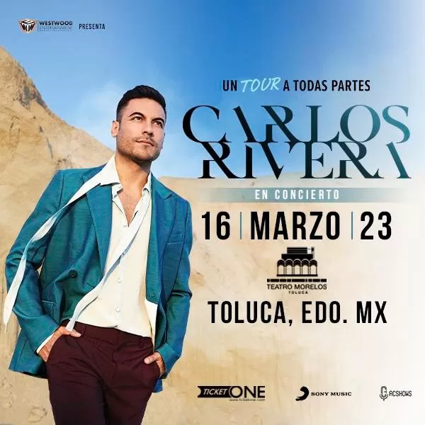 Carlos Rivera en el Teatro Morelos de Toluca, Edomex, Marzo 2023