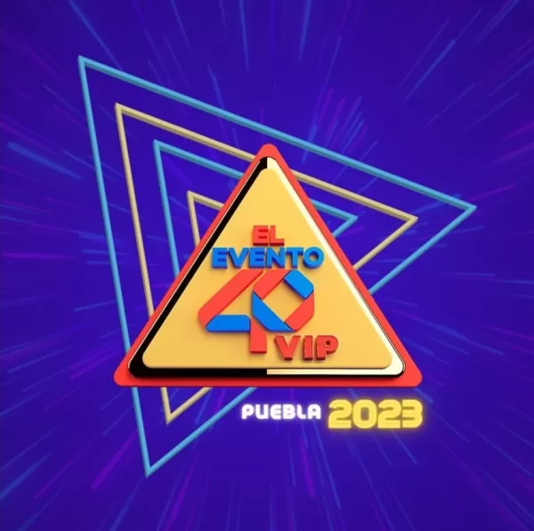 El Evento 40 VIP Puebla, Agosto 2023