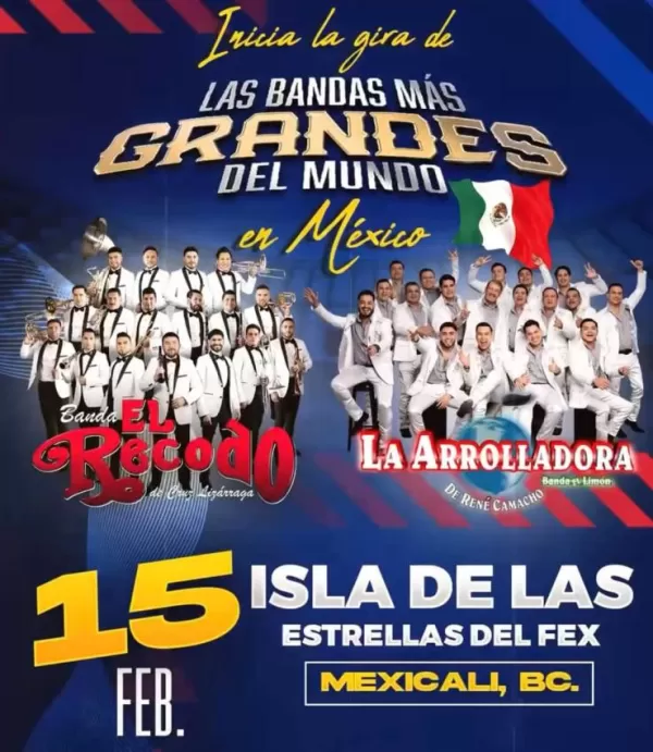 El Recodo y La Arrolladora en Mexicali, BC, febrero 2025