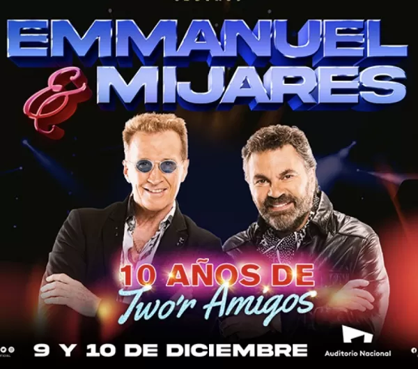 Emmanuel y Mijares en el Auditorio Nacional, Diciembre 2023