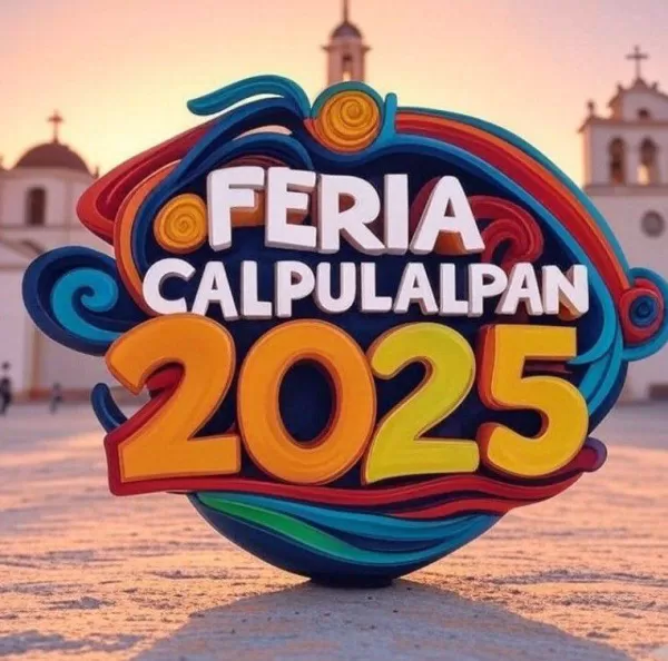 Feria Calpulalpan 2025