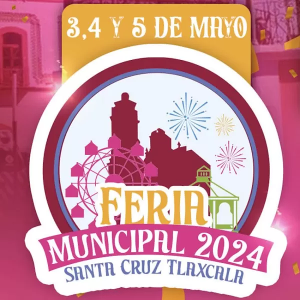 Feria de Santa Cruz Tlaxcala 2024