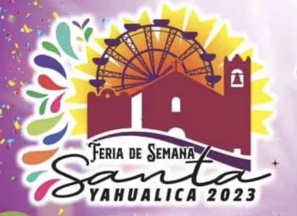 Feria de Semana Santa Yahualica 2023