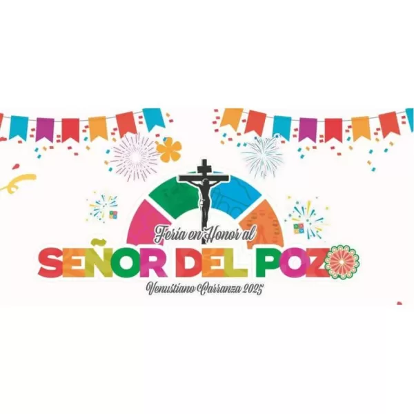 Feria del Señor del Pozo Venustiano Carranza 2025