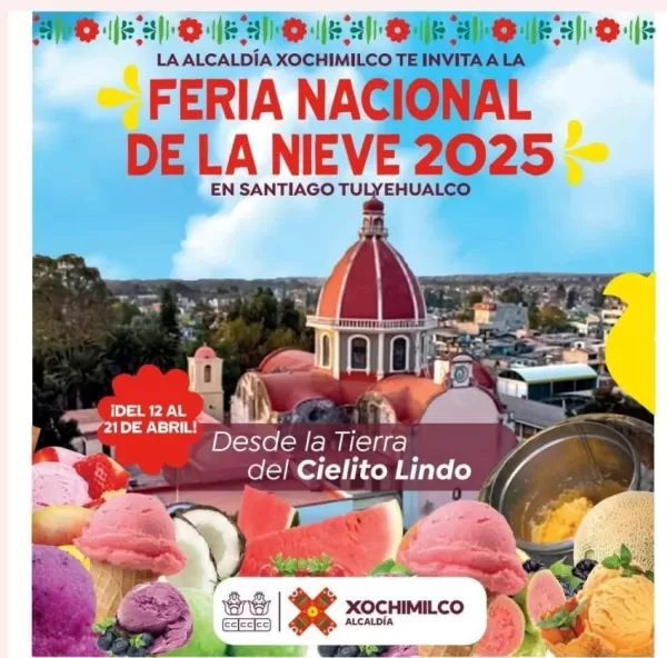 Feria Nacional de la Nieve Santiago Tulyehualco 2025
