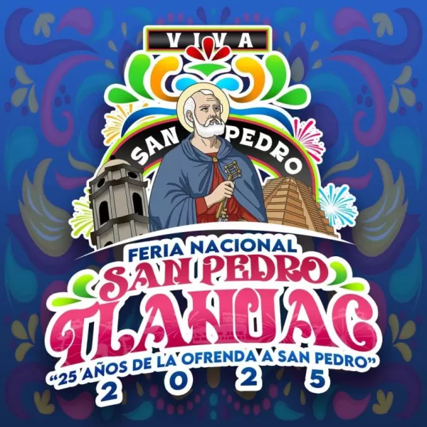 Feria Nacional San Pedro Tláhuac 2025