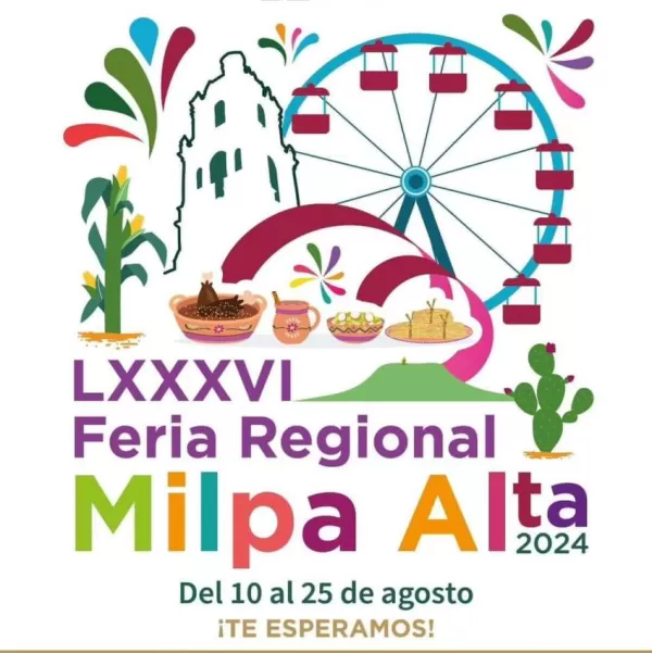 Feria Regional Milpa Alta 2024