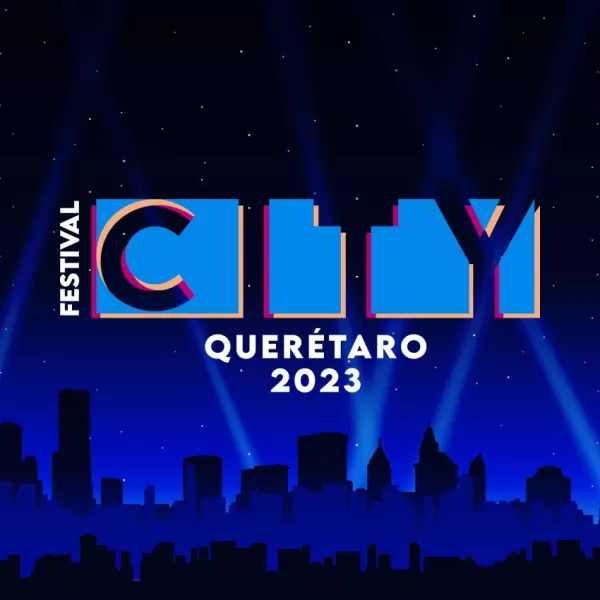 Festival City Querétaro 2023 Festival City Querétaro 2023