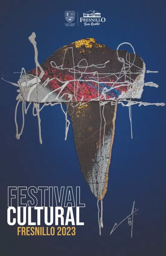 Festival Cultural Fresnillo 2023 Festival Cultural Fresnillo 2023