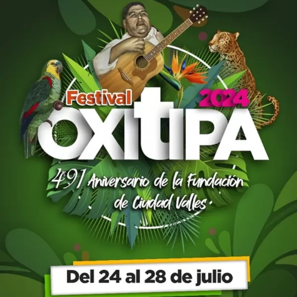 Festival Oxitipa Ciudad Valles 2024