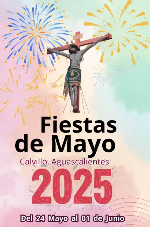 Fiestas de Mayo Calvillo 2025
