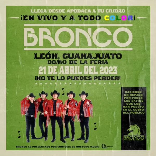 Grupo Bronco en León, Guanajuato, Abril 2023 Grupo Bronco en León, Guanajuato, Abril 2023