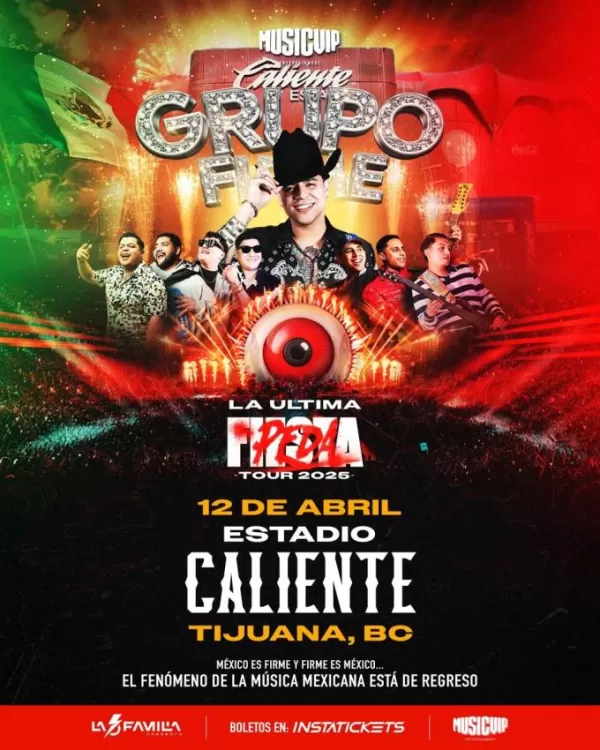 Grupo Firme en Tijuana, BC, Abril 2025