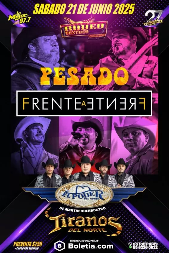 Grupo Pesado y Poder del Norte en Rodeo Texcoco, Junio 2025