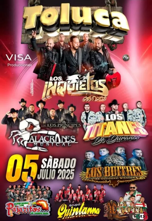 Inquietos del Norte en Toluca, Julio 2025