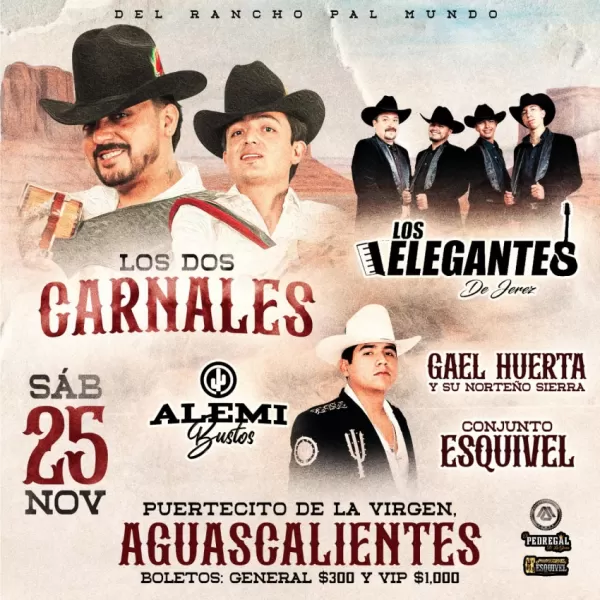 Los Dos Carnales en Puertecito de la Virgen, Aguascalientes, Noviembre 2023