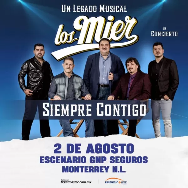 Los Mier en el Escenario GNP Seguros Monterrey