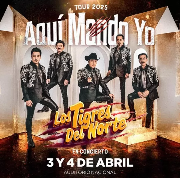 Los Tigres del Norte en el Auditorio Nacional, Abril 2025