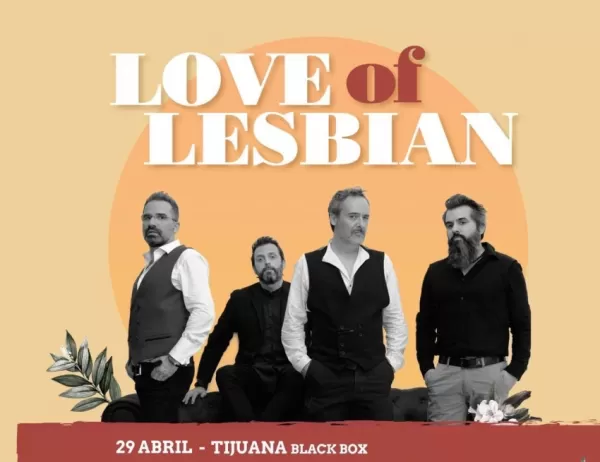 Love Of Lesbian en Tijuana, Baja California, Abril 2023 Love Of Lesbian en Tijuana, Baja California, Abril 2023