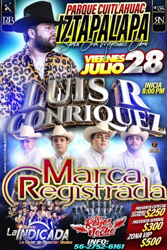 Luis R Conriquez y Marca Registrada en Iztapalapa, CDMX, Julio 2023