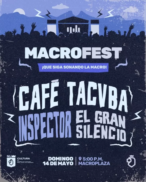 Macro Fest Monterrey III: Café Tacvba, Inspector y El Gran Silencio, Mayo 2023