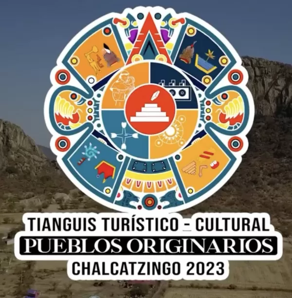 Tianguis Turístico-Cultural Pueblos Originarios Chalcatzingo 2023 Tianguis Turístico-Cultural Pueblos Originarios Chalcatzingo 2023