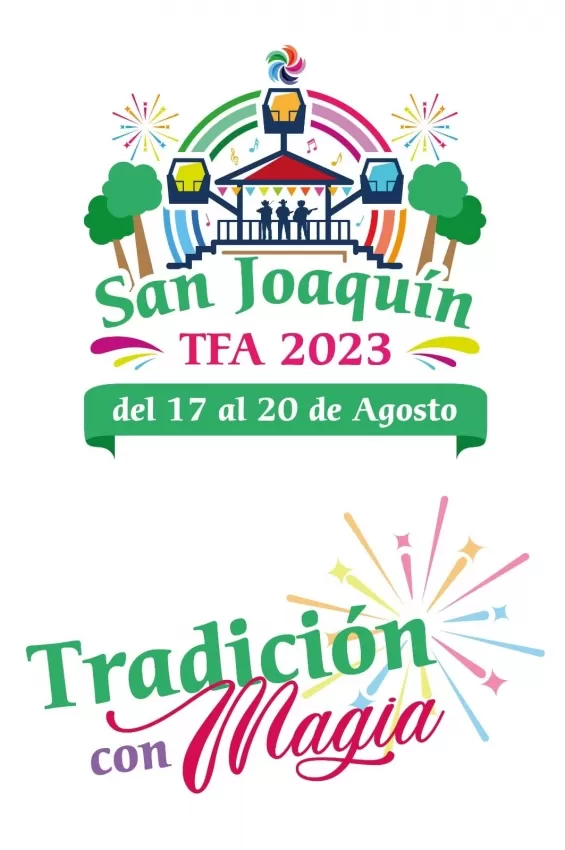 Tradicionales Fiestas de Agosto San Joaquín 2023 Tradicionales Fiestas de Agosto San Joaquín 2023