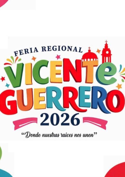 Feria Regional Vicente Guerrero 2026