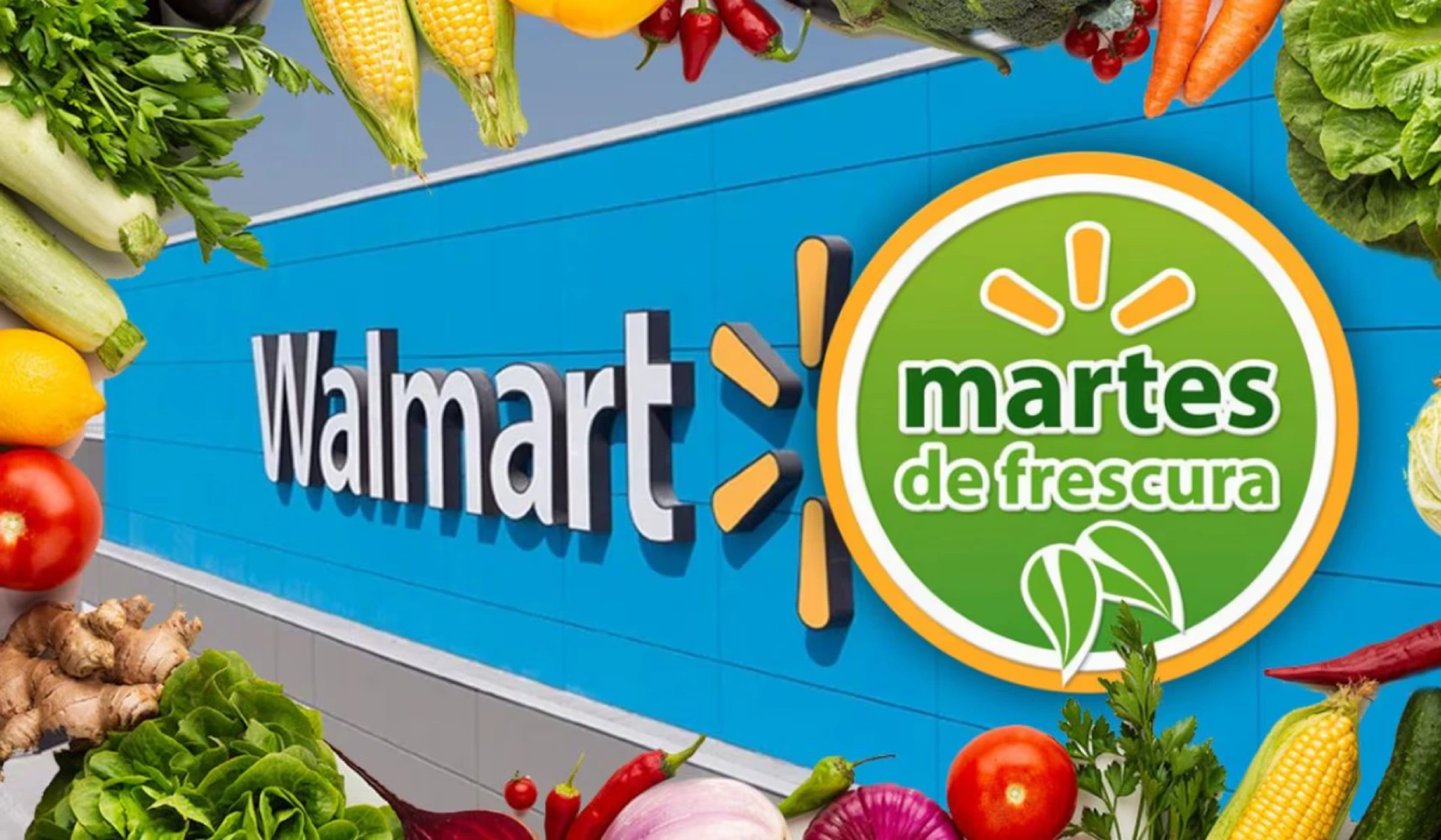 Martes de Frescura Walmart