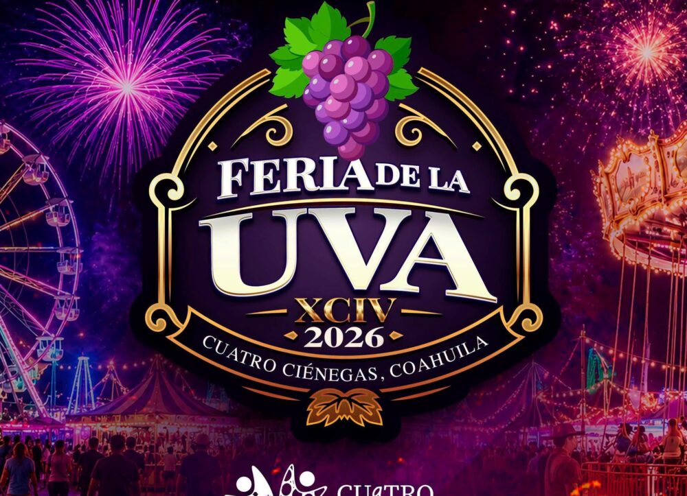 Feria de la Uva Cuatro Ciénegas 2026