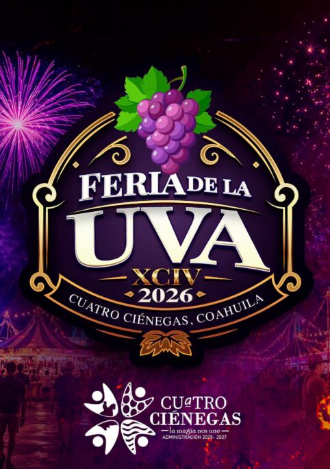 Feria de la Uva Cuatro Ciénegas 2026