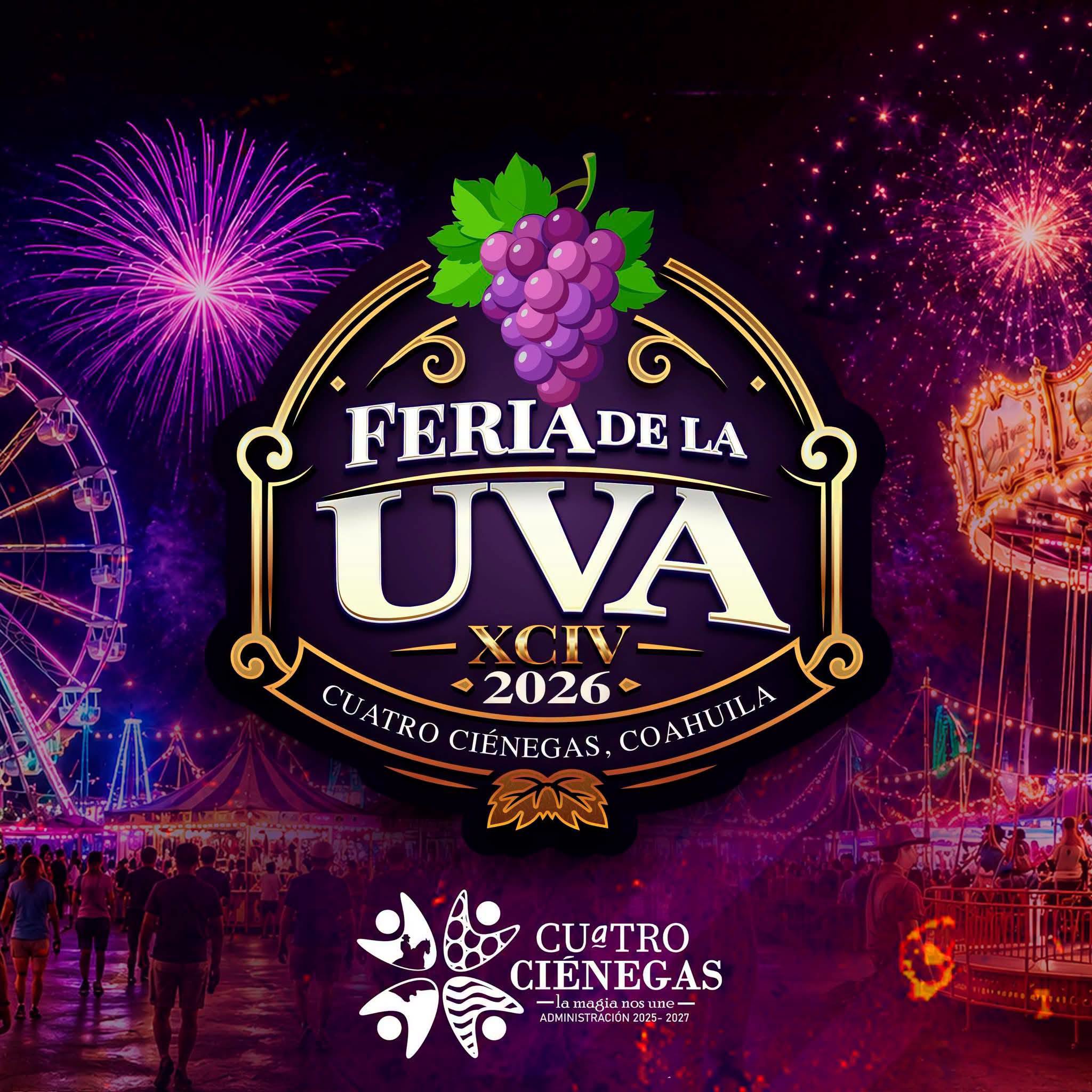Feria de la Uva Cuatro Ciénegas 2026