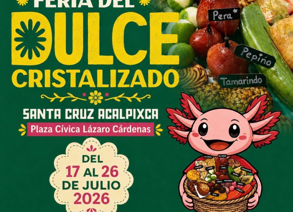 Feria del Dulce Cristalizado Santa Cruz Acalpixca 2026