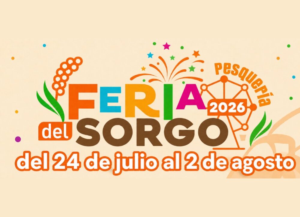 Feria del Sorgo Pesqueria 2026